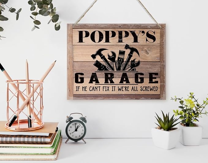 Rustic Sign, Father's Day Gift, Dad's Gift, Grandpa's Gift, Decor Hanging Wood Signs, Printed Wood Wall Art Sign, Poppy's Garage, If He Can't Fix It We're All Screwed, Vintage Sign Gift for Grandpa