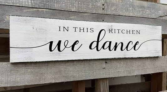 in This Kitchen We Dance Sign, Rustic Farmhouse Wood Wall Hanging Kitchen Plaque Decorations, Kitchen Sign Decor for Dinning Room (Dance) 6x18 Inch